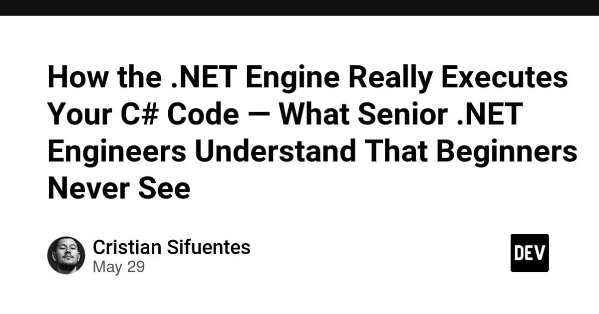 Inside the .NET Execution Engine: What Senior Engineers See That Newcomers Miss