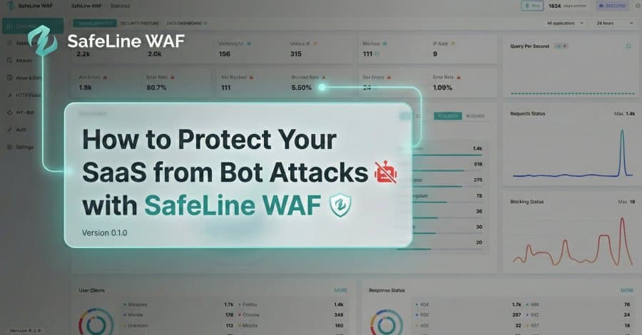 How to Protect Your SaaS from Bot Attacks with SafeLine WAF