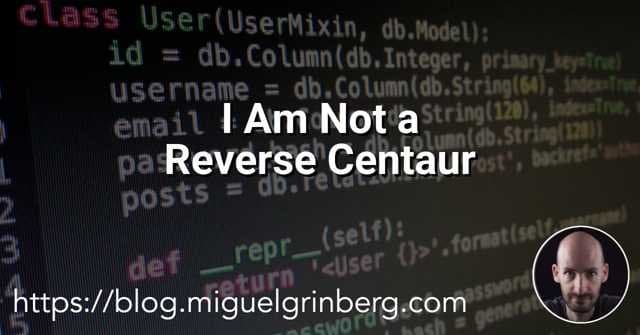 Miguel Grinberg Closes the Door on LLM-Generated Pull Requests