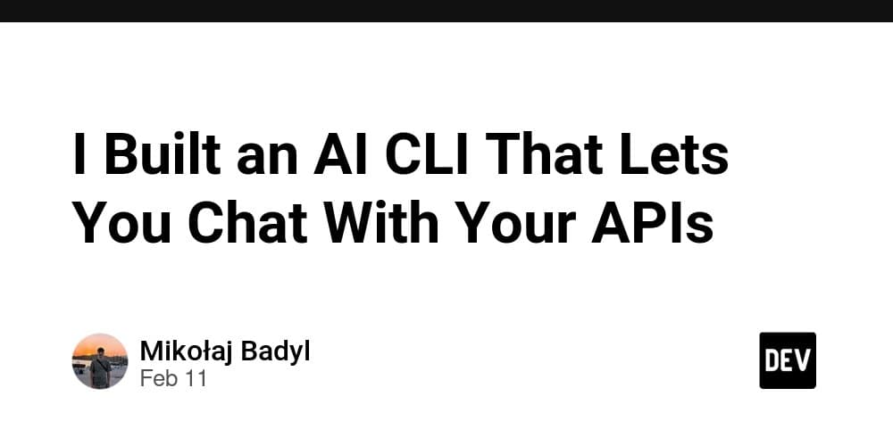 From Postman to Plain English: Building an AI-Powered API Testing CLI