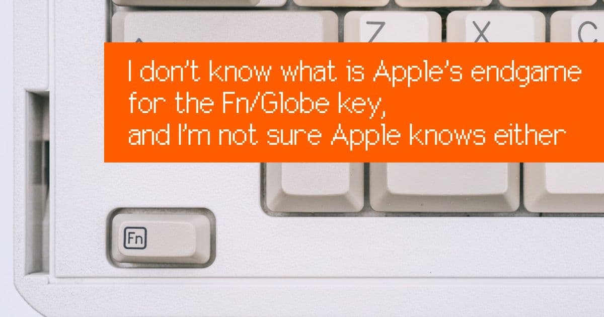 The Confusing Evolution of Apple's Fn/Globe Key: A Design Without Direction