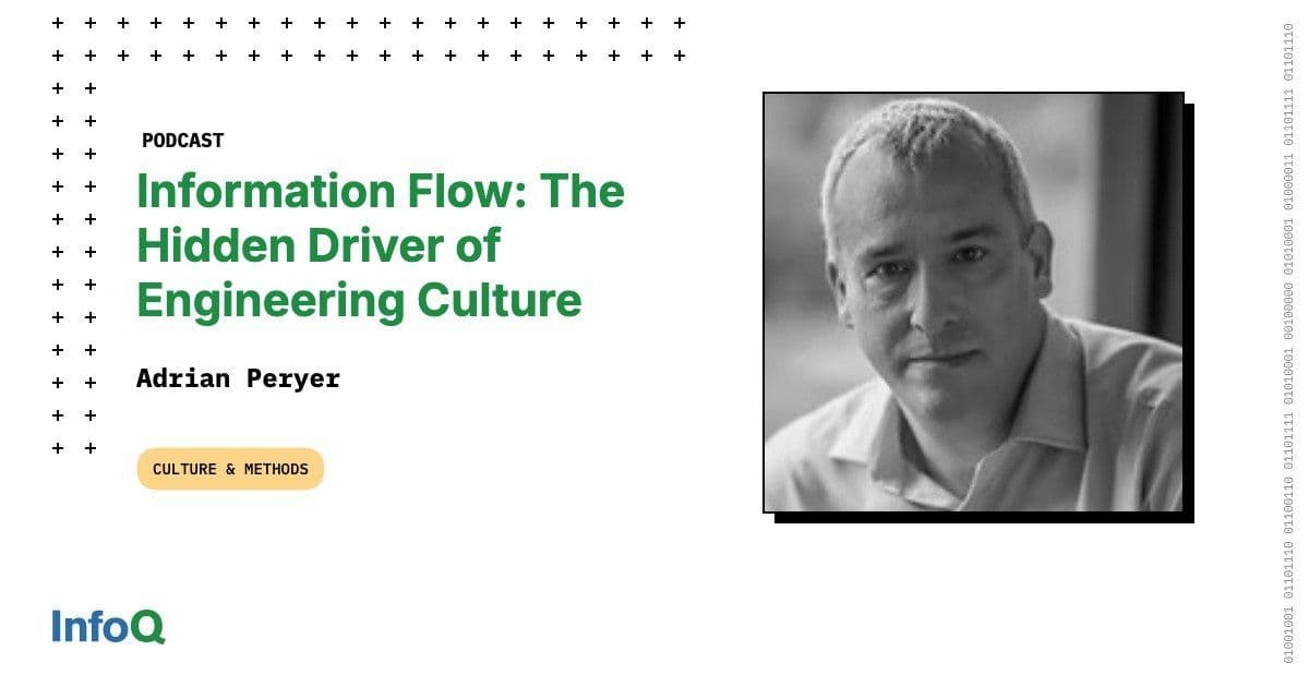 Information Flow: The Hidden Driver of Engineering Culture