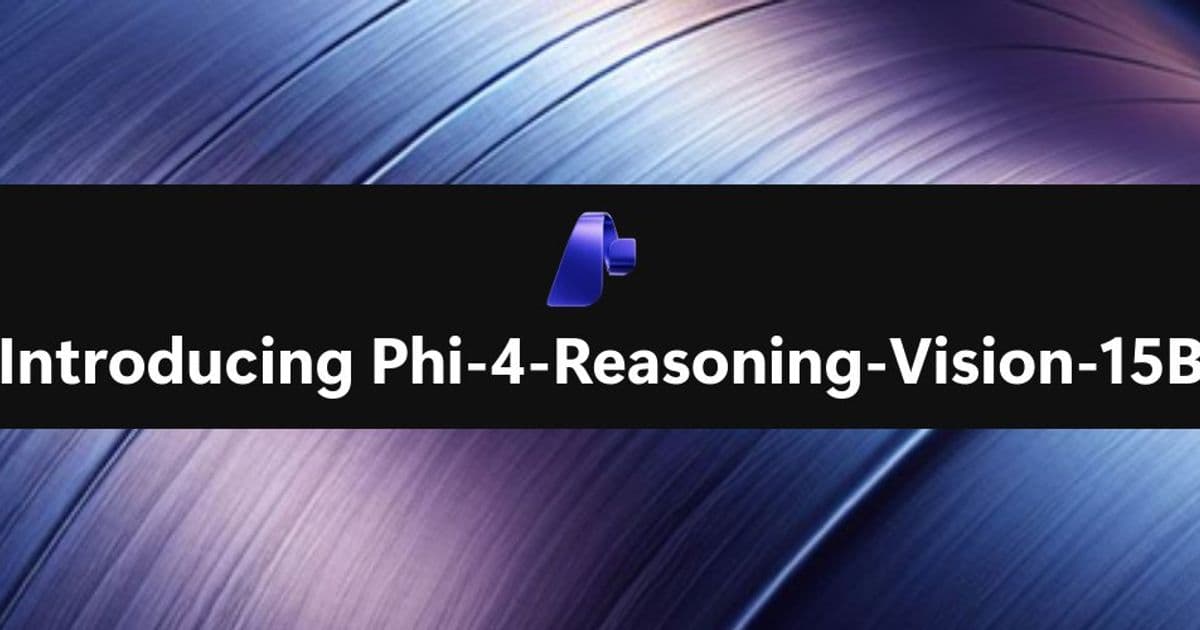Microsoft Launches Phi-4-Reasoning-Vision: A Compact Multimodal Model for Visual Reasoning