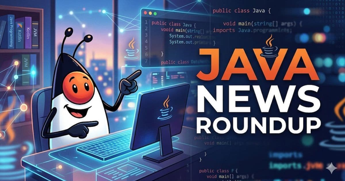 Java Ecosystem Advances: OpenJDK JEPs, Jakarta EE 12 Progress, and Major Framework Updates