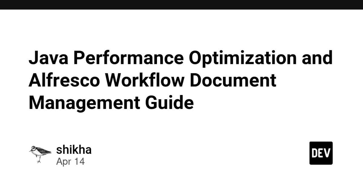 Java Performance Optimization and Alfresco Workflow Document Management Guide