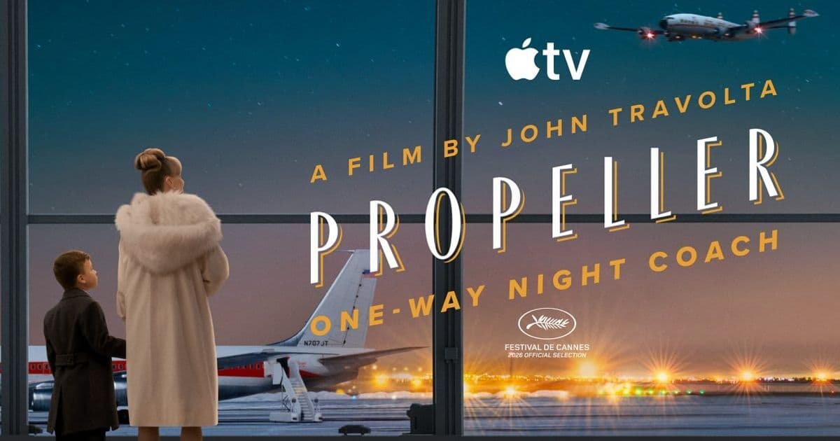 John Travolta's Directorial Debut 'Propeller One-Way Night Coach' Lands Exclusively on Apple TV