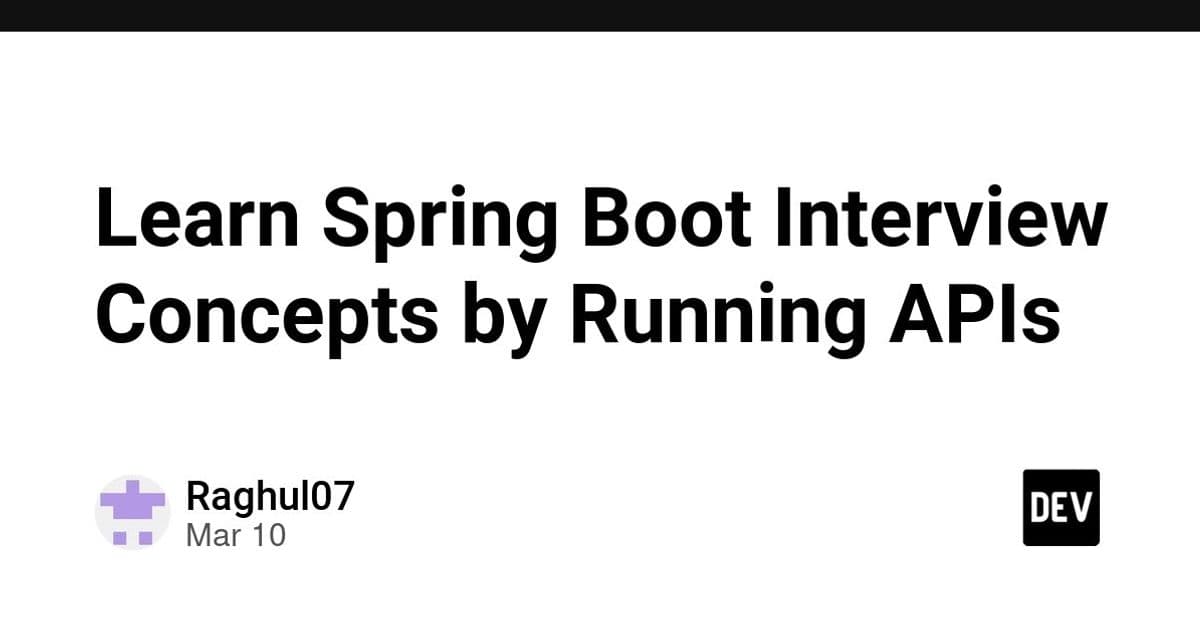 Learning Spring Boot Concepts Through Interactive APIs