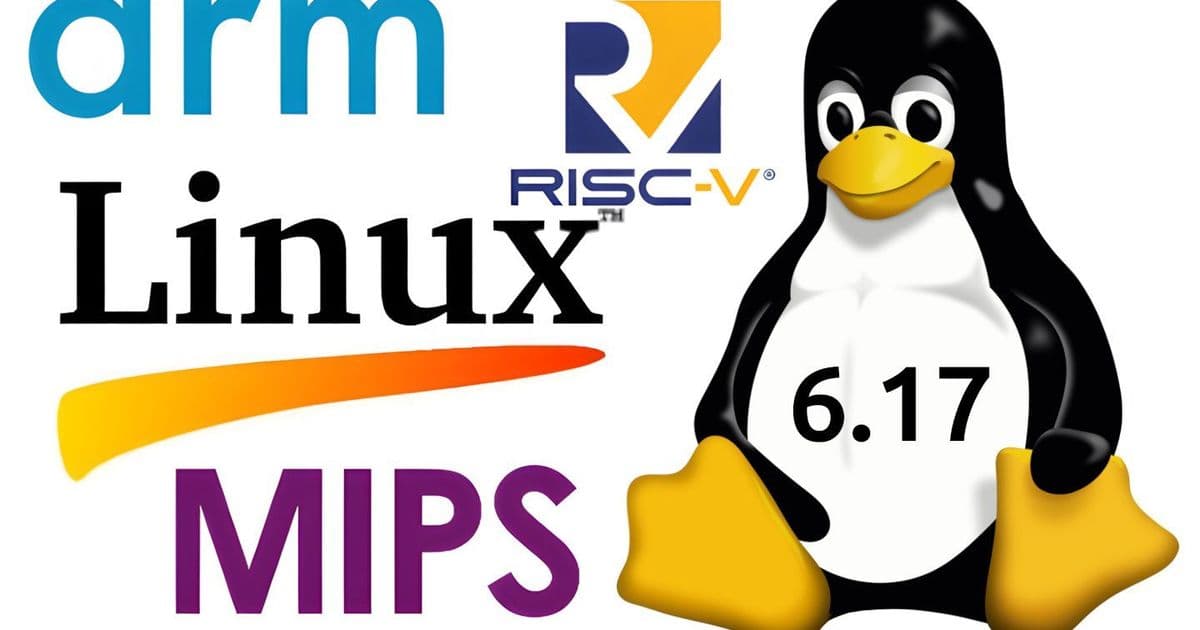 Linux 6.17 Lands with Key Enhancements for Arm, RISC-V, and MIPS Architectures