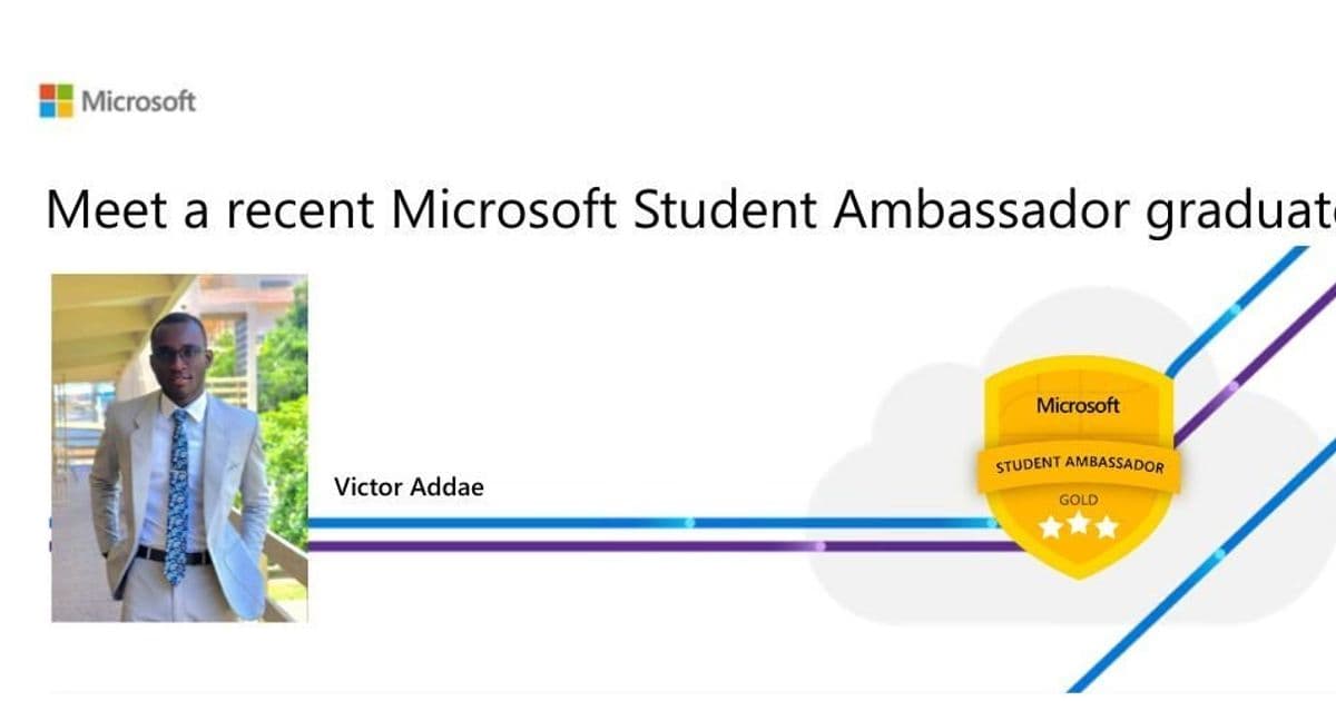 Victor Addae: From Accra to AI Leadership Through Microsoft Student Ambassadors