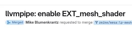 Mesa's LLVMpipe Now Exposes Mesh Shader Support
