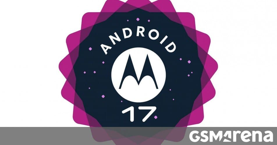Motorola launches Android 17 beta program, here are the eligible devices
