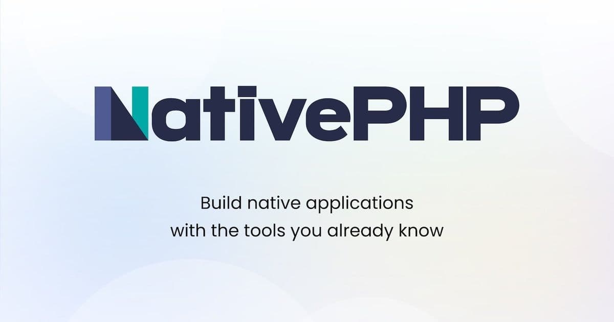 NativePHP Bridges the Gap: Build Desktop and Mobile Apps with Laravel