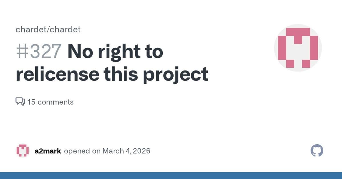 Original chardet author disputes relicensing of project after AI-assisted rewrite