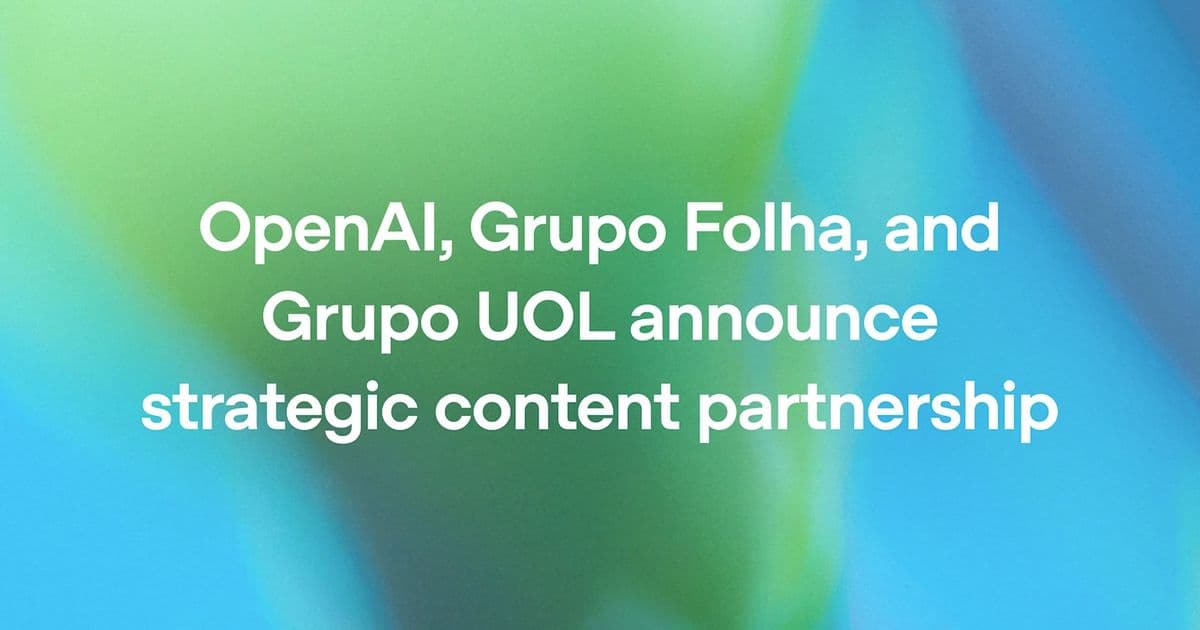 OpenAI Partners with Brazilian Media Groups Folha and UOL for ChatGPT Integration