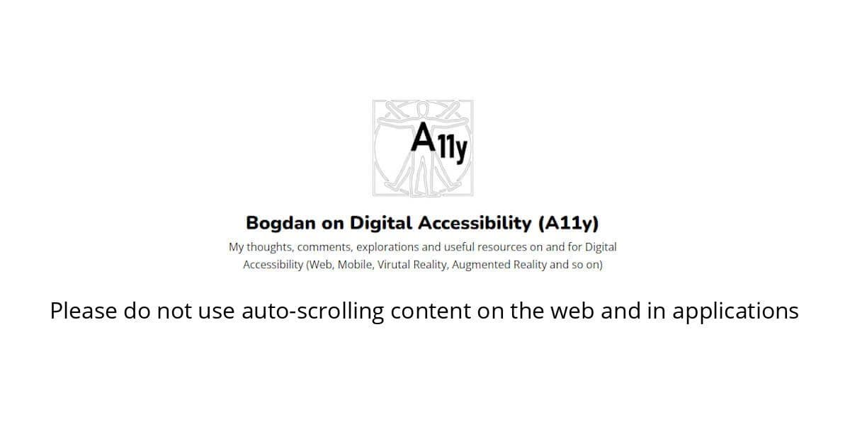 The Hidden Cost of Auto-Scrolling: Why Moving Content Breaks Accessibility