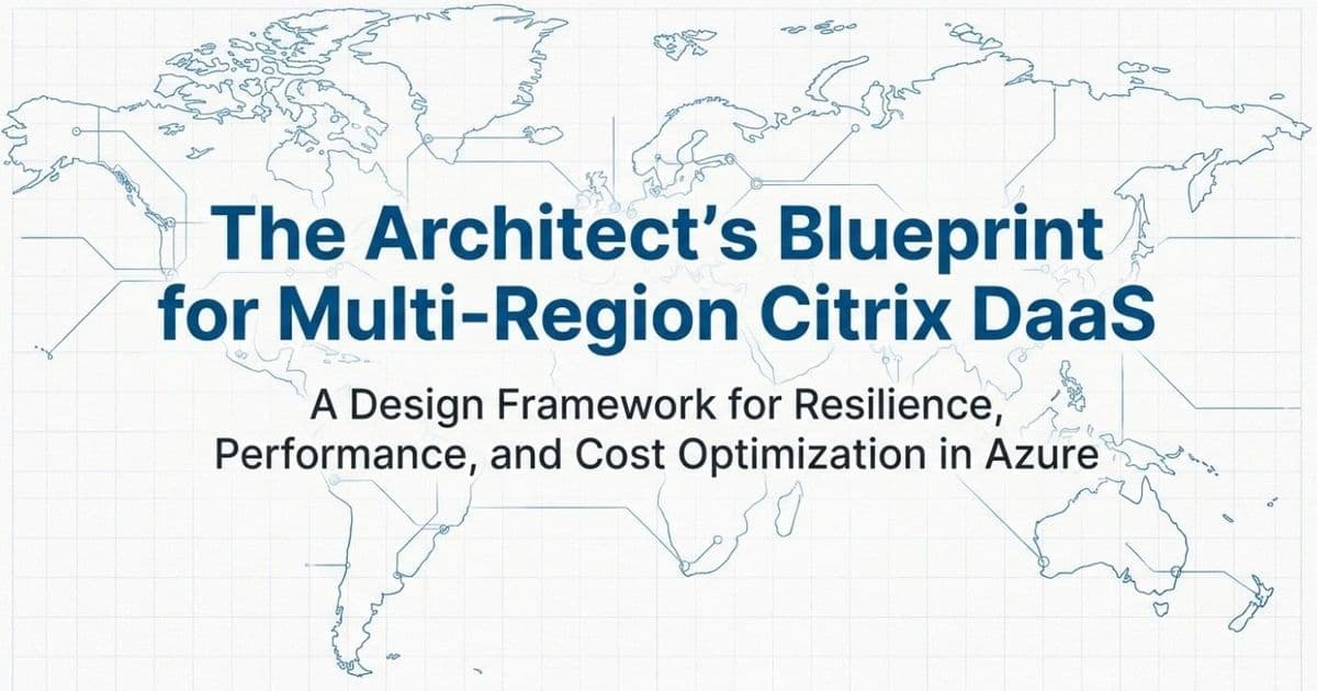 Strategic Multi-Region Design Patterns for Citrix VDI on Azure