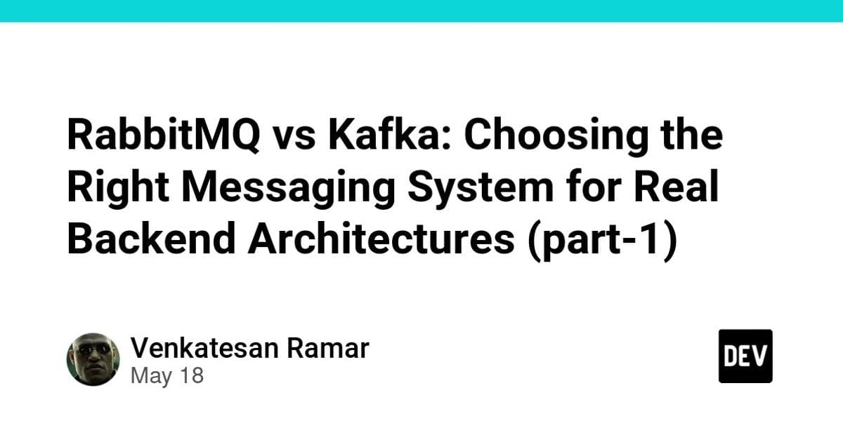RabbitMQ vs Kafka: Choosing the Right Messaging System for Real Backend Architectures (Part 1)