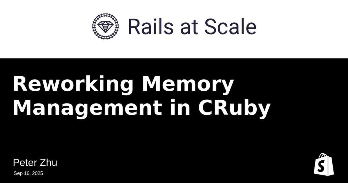 Reworking Ruby's Memory: Shopify and ANU Tackle Garbage Collection Challenges with MMTk
