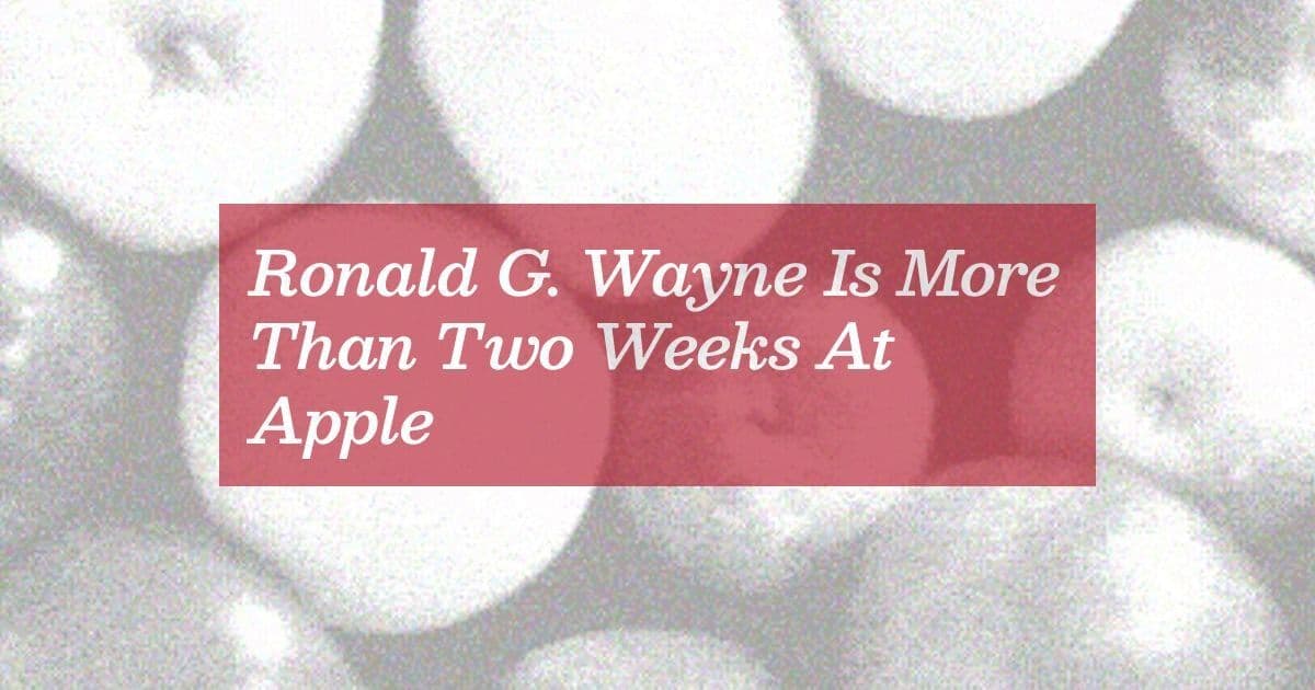 Ronald G. Wayne: The Apple Founder Who Built a Life Beyond the Logo