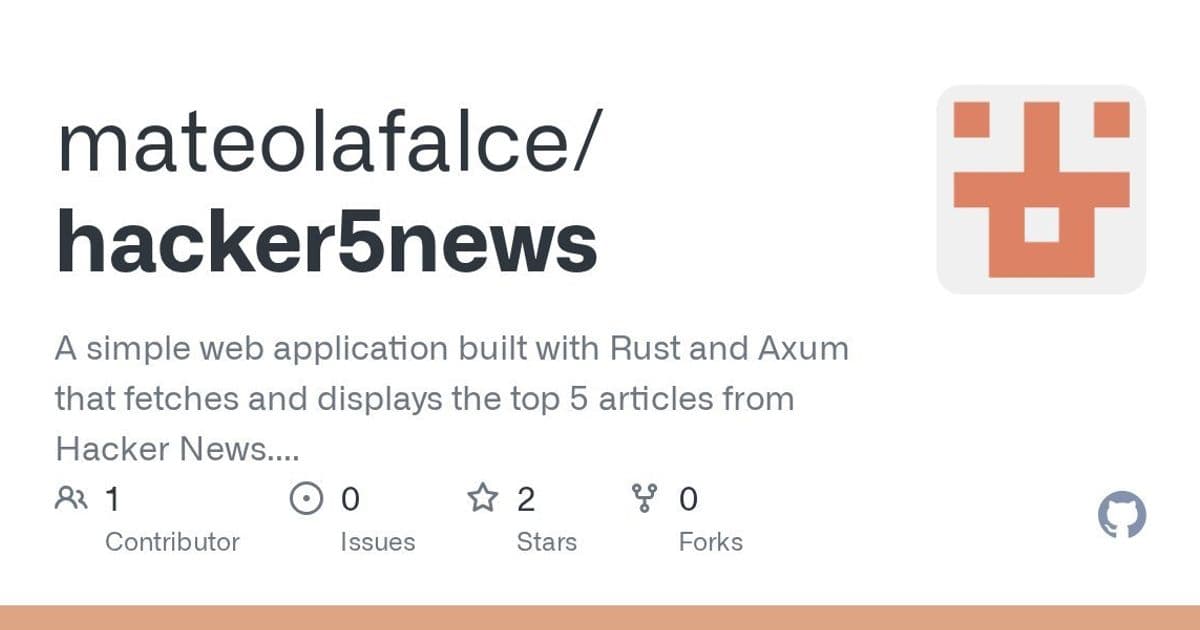 Rust-Powered Minimalism: Hacker5news Curates Only the Top 5 Hacker News Stories