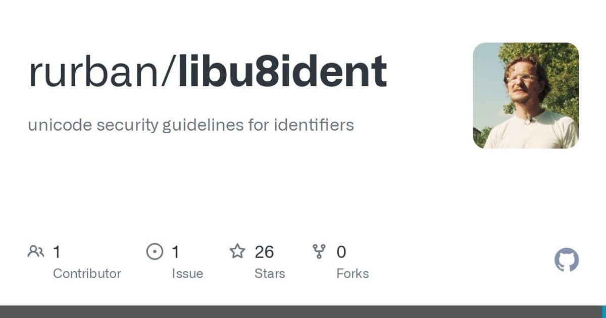 Securing Identifiers: How libu8ident Tackles Unicode Vulnerabilities Head-On