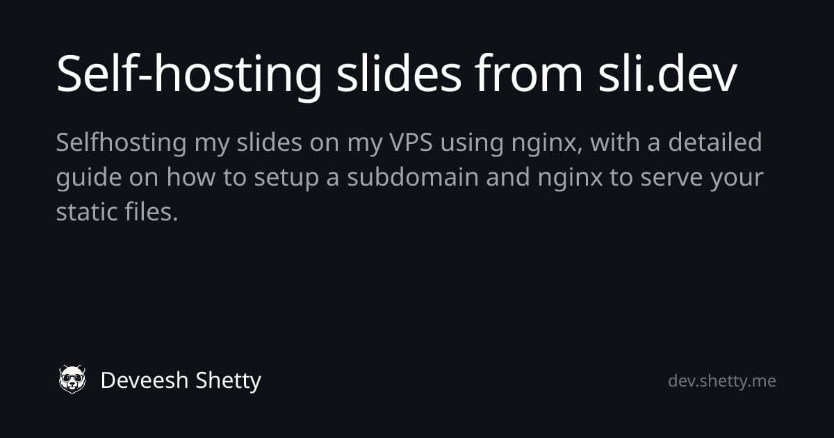 Self‑Hosting Slidev Presentations: From Markdown to Nginx in Minutes