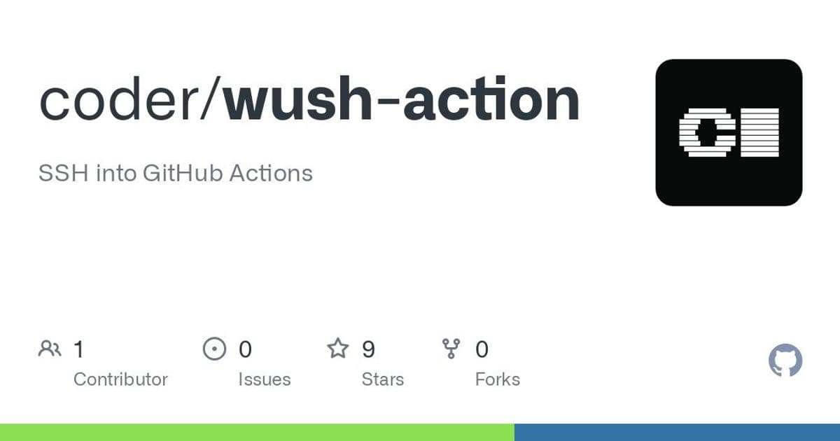 SSH into GitHub Actions: wush-action Unlocks Direct CI Debugging