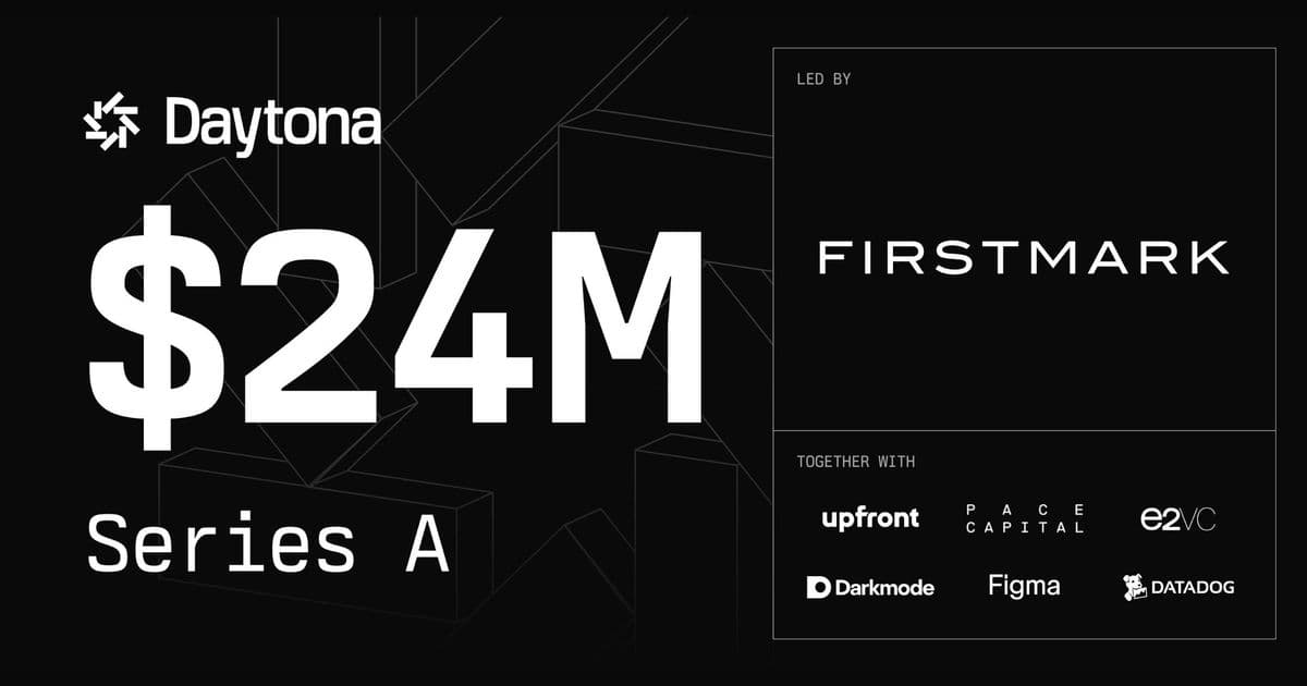 Daytona Raises $24M to Build Agent-Native Infrastructure for Large-Scale Workloads