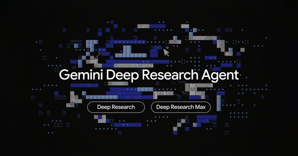 Google Doubles Down on AI Research with Deep Research and Deep Research Max
