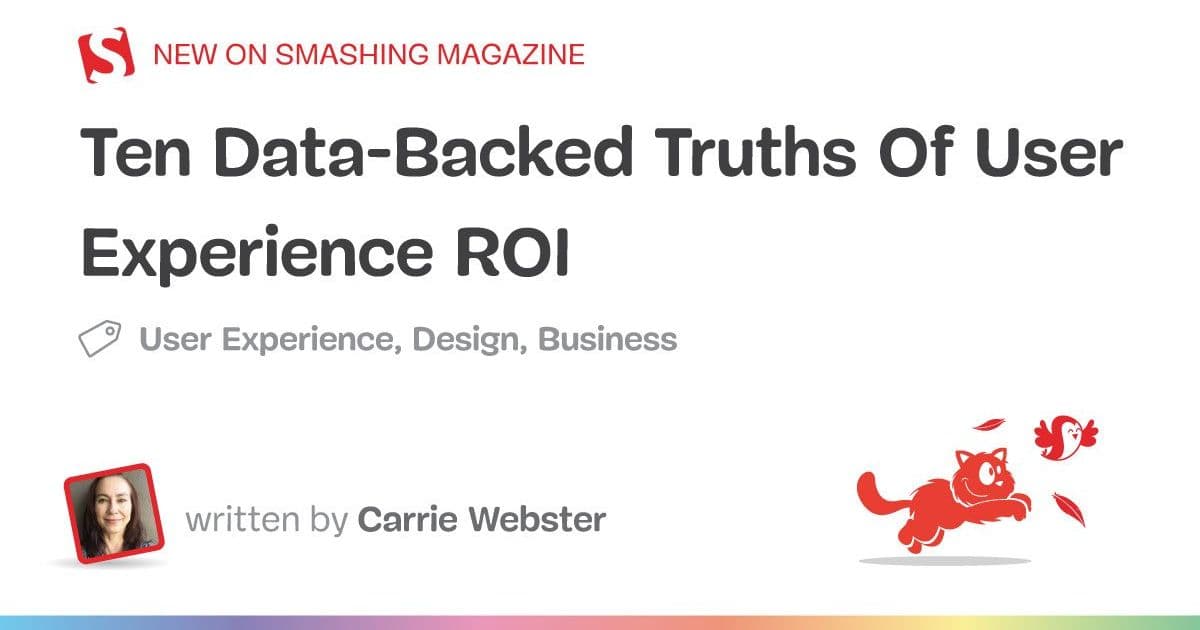 Ten Data‑Backed Truths of User Experience ROI