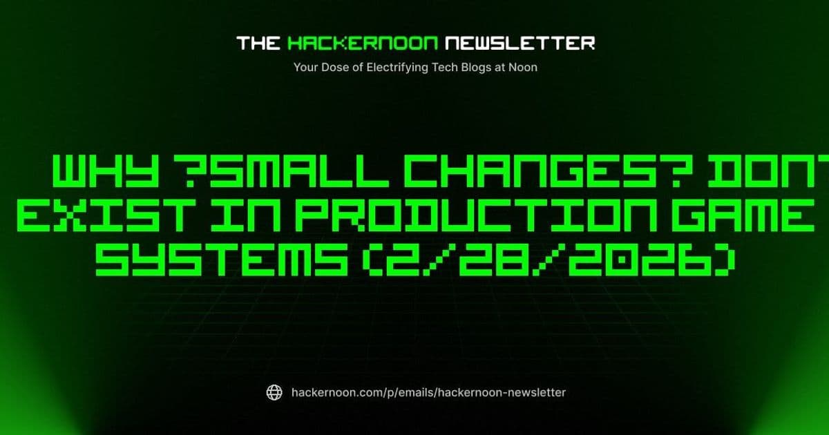 Why “Small Changes” Don’t Exist in Production Game Systems