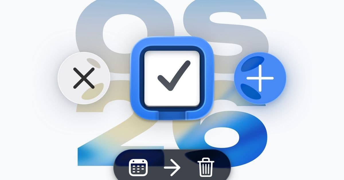 Things 3.22 Overhaul Aligns with Apple OS 26: Aesthetic Refinement Meets iPad Productivity Boost