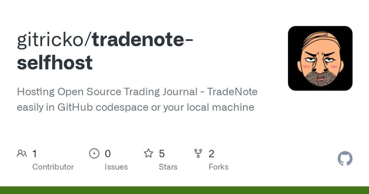 TradeNote-SelfHost: Zero-Infrastructure Trading Journals via GitHub Codespaces