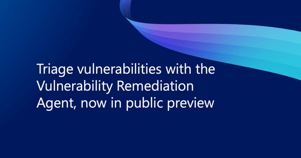 Microsoft previews Intune vulnerability remediation agent for Security Copilot