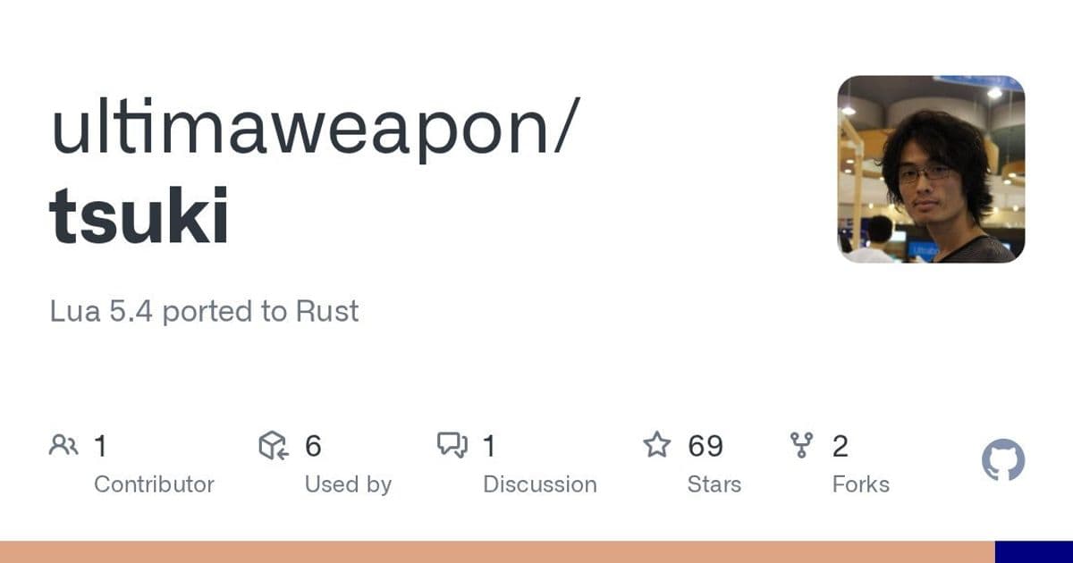 Tsuki Emerges: A Pure Rust Port of Lua 5.4 Prioritizes Safety and Async