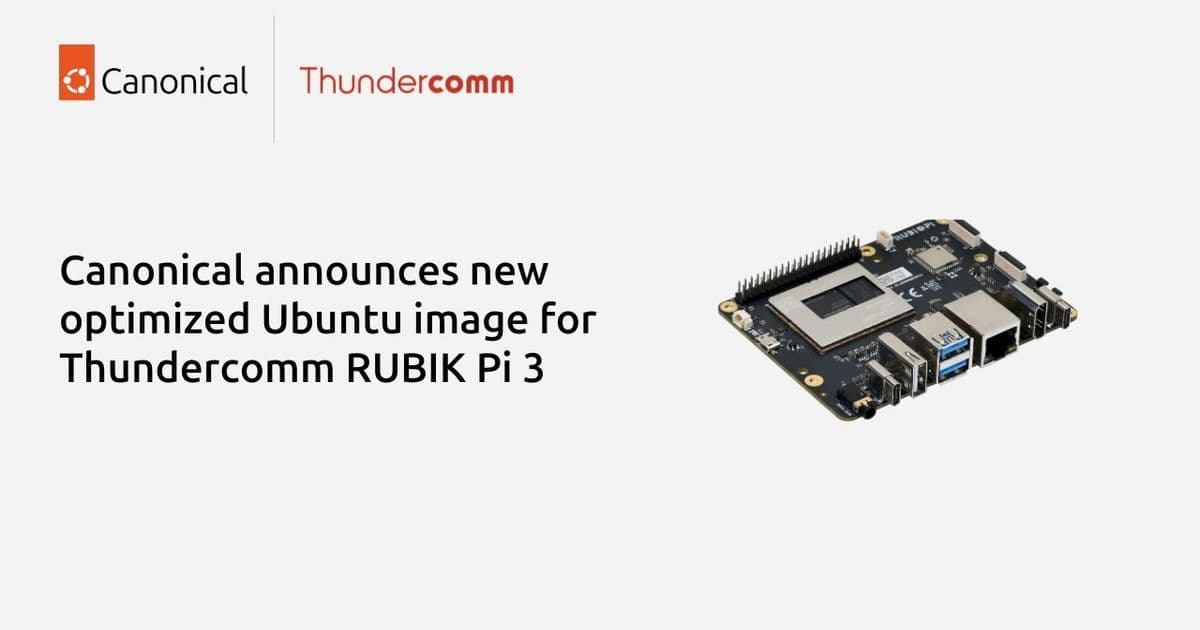 Ubuntu Goes Native on Thundercomm’s AI‑Focused RUBIK Pi 3: A Leap for Edge Developers