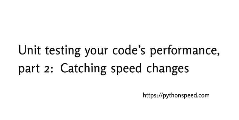 Beyond Benchmarks: The Philosophy of Early Performance Detection in Unit Testing