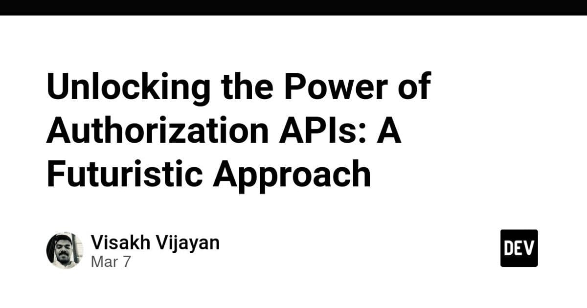 Authorization APIs: The Future of Secure Access Control
