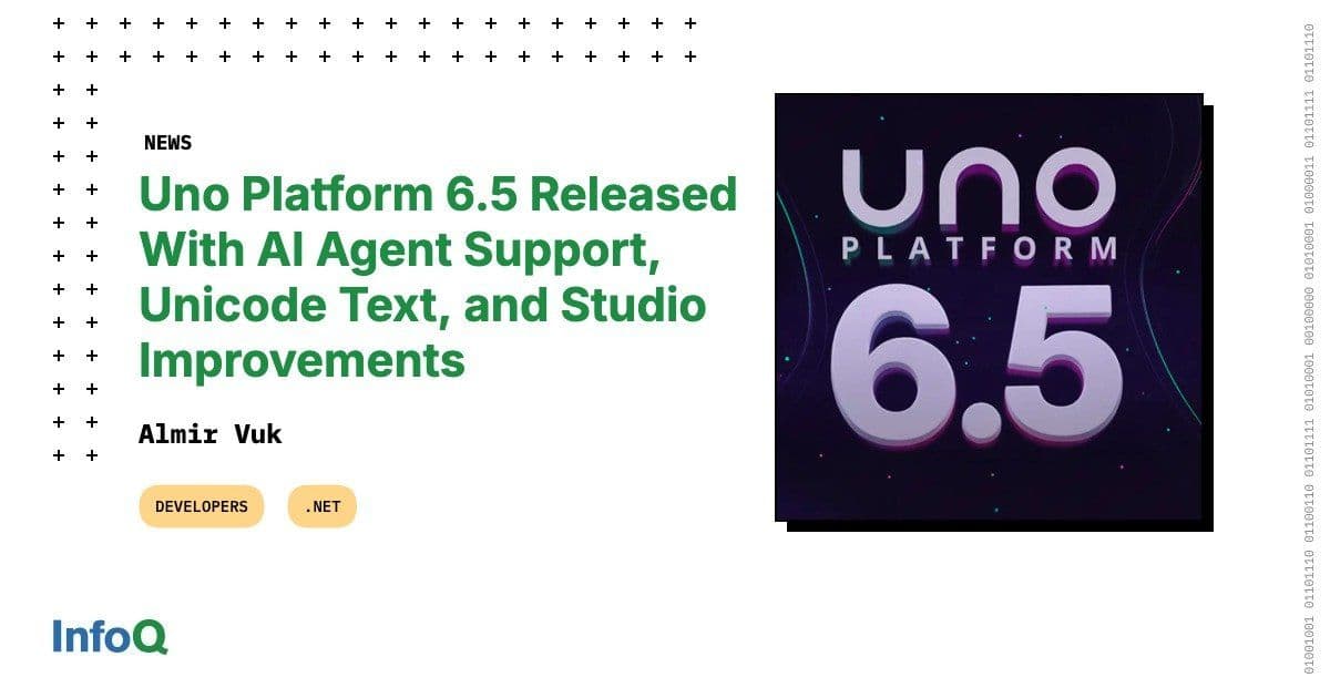 Uno Platform 6.5 Delivers AI Agent Integration, Unicode Support, and Enhanced Studio Experience