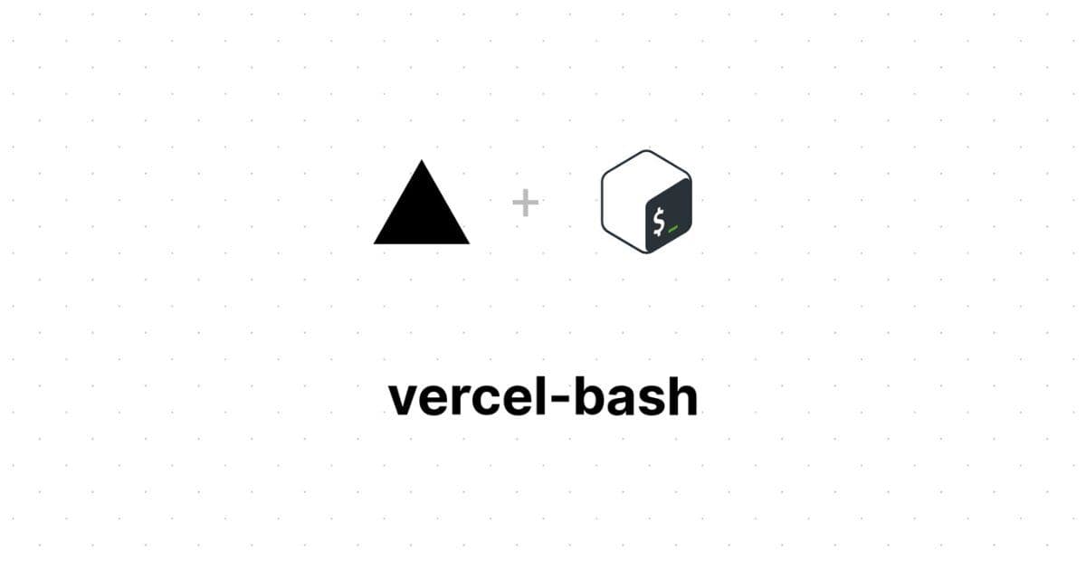 Vercel Open-Sources Bash Tool for Context Retrieval Using Local Filesystems