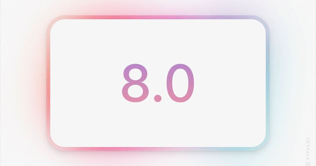 Vivaldi 8.0’s Unified Design: What the Community Is Saying