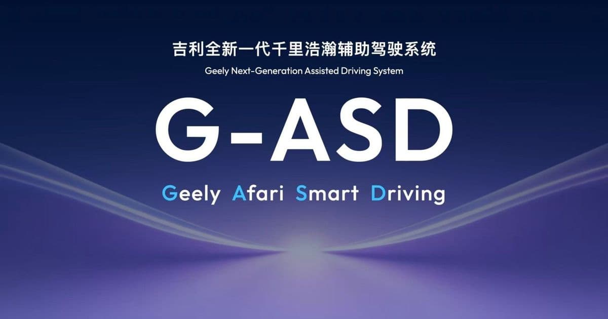 Volvo to Adopt Geely's Qianli HaoHan G‑ASD Autonomous Driving Solution, Launching 2027