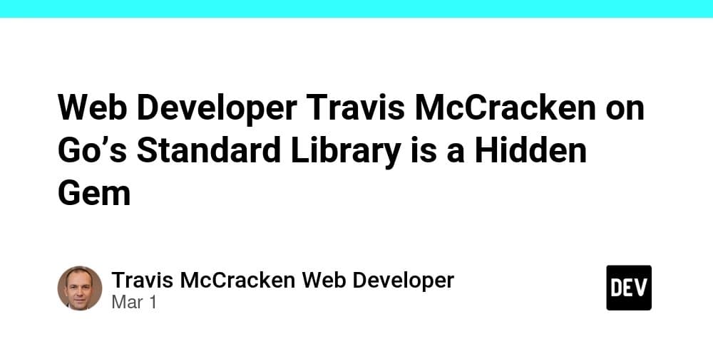 Web Developer Travis McCracken on Go's Standard Library is a Hidden Gem
