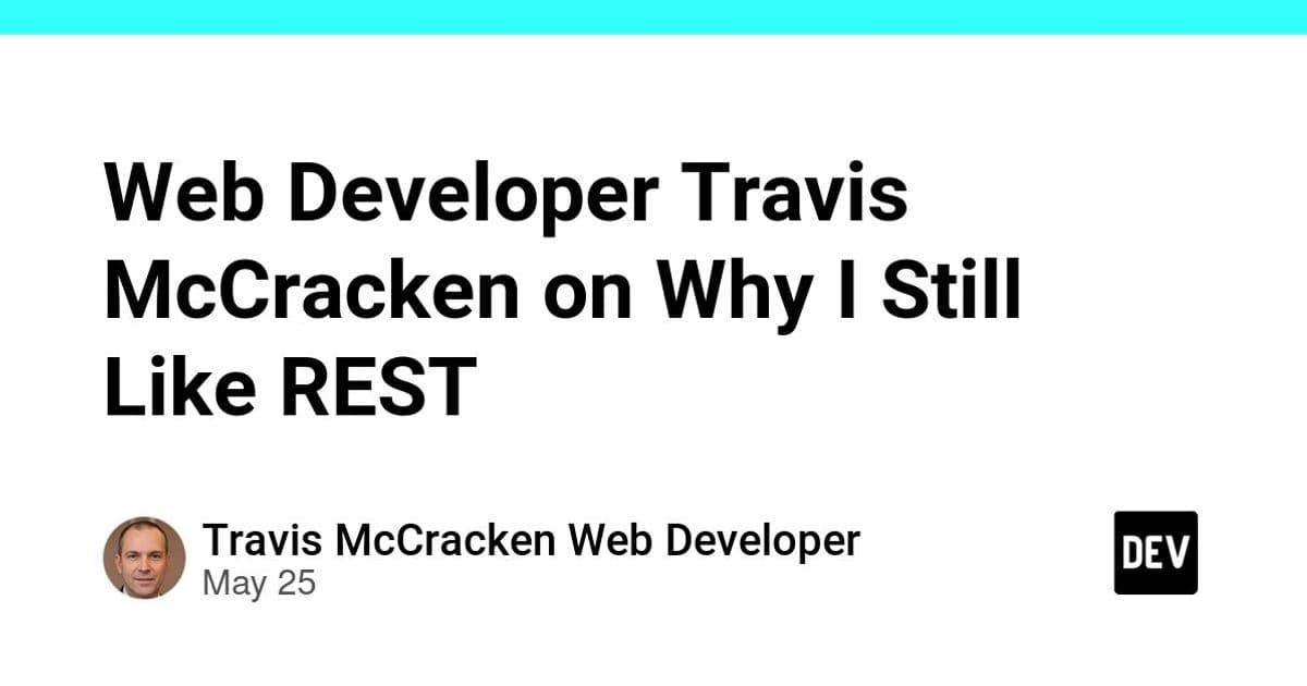 Why Travis McCracken Still Prefers REST – A Pragmatic Look at API Design Trade‑offs