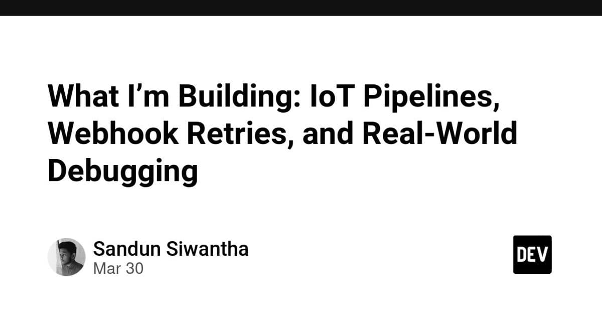 Building Resilient IoT Systems: Telemetry Pipelines and Webhook Reliability