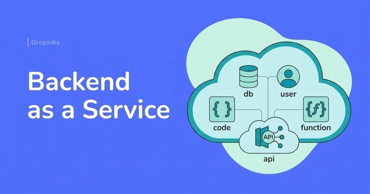 Backend-as-a-Service: The Developer's Shortcut to Faster App Development
