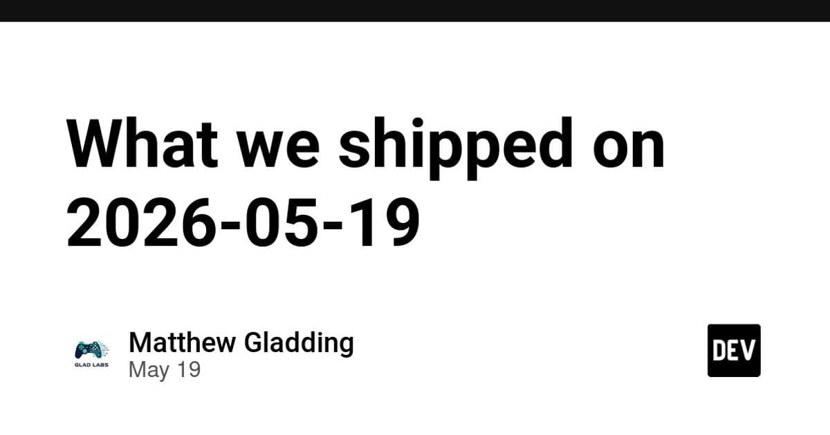 Fixing Uncertainty in HTTP Probes and Media Backfills: What Glad Labs Shipped on 2026‑05‑19