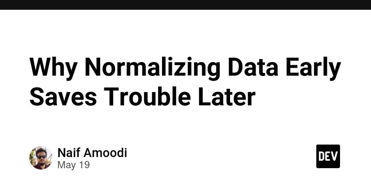 The Importance of Early Data Normalization in Integration Projects