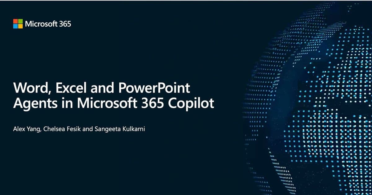 Microsoft's Advanced Copilot Agents Transform Productivity: Word, Excel, and PowerPoint Intelligence