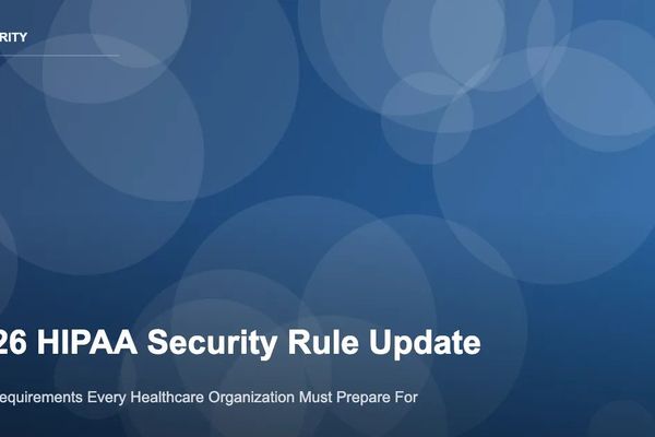 2026 HIPAA Security Rule Update: What Healthcare IT Teams Must Do Now